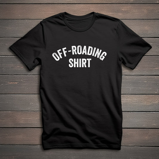 Off-Roading Shirt