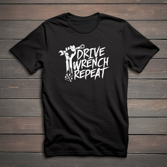 Drive, Wrench, Repeat T-Shirt